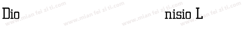 Dionisio Light字体转换